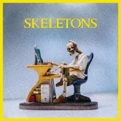 Skeletons Song Lyrics