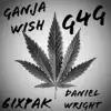 Ganja Wish - Single album lyrics, reviews, download