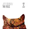 The Feels - Single album lyrics, reviews, download