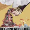 Beginner's Blood album lyrics, reviews, download