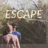 Escape - EP album lyrics, reviews, download