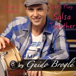 Let's Play Salsa Together, Vol. 3 (Playback) by Guido Broglé album reviews, ratings, credits