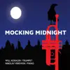 Mocking Midnight album lyrics, reviews, download