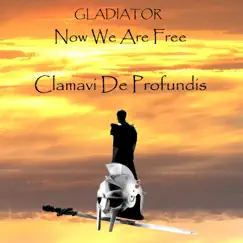 Now We Are Free - Single by Clamavi De Profundis album reviews, ratings, credits