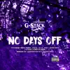 No Days Off (feat. Beeda Weeda, Casual, Uc Lil Kayla, Shady Nate, J. Stalin & Deev Da Greed) - Single album lyrics, reviews, download