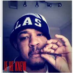 If He Knew (feat. Blunt G) - Single by Tyme album reviews, ratings, credits