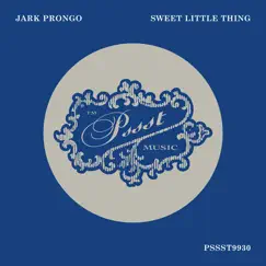 Sweet Little Thing - Single by Jark Prongo album reviews, ratings, credits