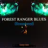 Forest Ranger Blues (Remastered) [Bonus Track Version] album lyrics, reviews, download