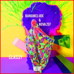 Classy (Luny & Sicstyle Remix) Song Lyrics