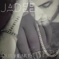 Our Hearts (feat. Michelle) - Single by Jadee album reviews, ratings, credits