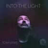 Into the Light - Single album lyrics, reviews, download