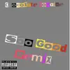 Soo Good (Remix) - Single album lyrics, reviews, download