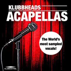 Acapellas by Klubbheads album reviews, ratings, credits