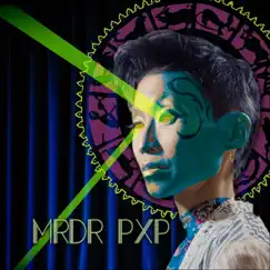 Mrdr Pxp by Mayda album reviews, ratings, credits