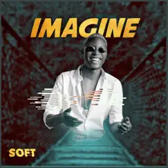 Imagine - Single by Soft album reviews, ratings, credits