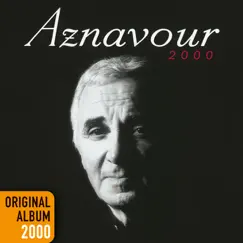 Aznavour 2000 by Charles Aznavour album reviews, ratings, credits