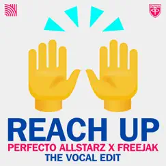 Reach Up (The Vocal Edit) Song Lyrics