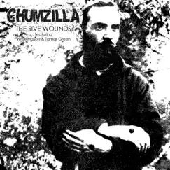 The Five Wounds - Single by Chumzilla album reviews, ratings, credits