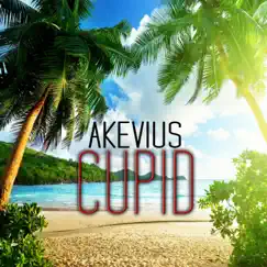 Cupid - Single by Akevius album reviews, ratings, credits