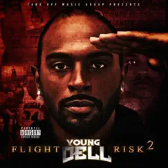 Flight Risk 2 by Young Dell album reviews, ratings, credits