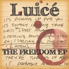 The Freedom EP by Luicé album reviews, ratings, credits