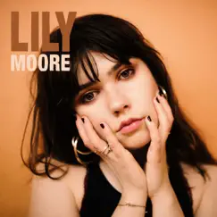 I Know I Wanna Be With You (Acoustic) - Single by Lily Moore album reviews, ratings, credits