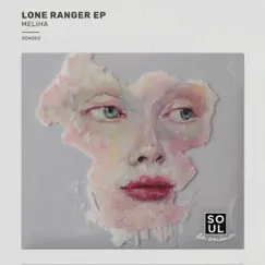Lone Ranger (Kris Davis Remix) Song Lyrics