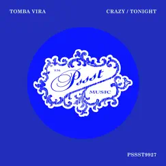 Crazy / Tonight - Single by Tomba Vira album reviews, ratings, credits