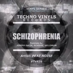 Schizophrenia - EP by Peat Noise album reviews, ratings, credits