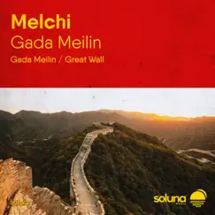Gada Meilin - Single by Melchi album reviews, ratings, credits
