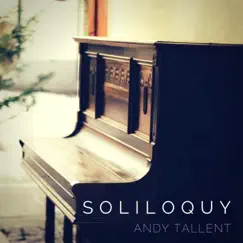 Soliloquy - Single by Andy Tallent album reviews, ratings, credits