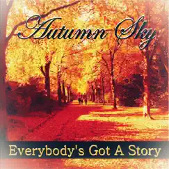 Everybody's Got a Story Song Lyrics