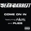 Come On In (feat. Akon & Plies) song lyrics