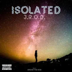 Isolated - Single by J.R.O.D. album reviews, ratings, credits