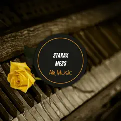 Mess - Single by Starax album reviews, ratings, credits