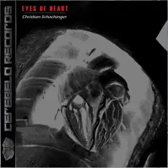 Eyes of Heart - Single by Christian Schachinger album reviews, ratings, credits