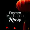 Eastern Meditation Music - Delta Brain Waves with Sounds of Nature album lyrics, reviews, download