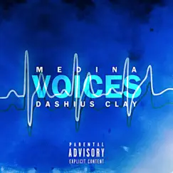 Voices (feat. Dashius Clay) Song Lyrics