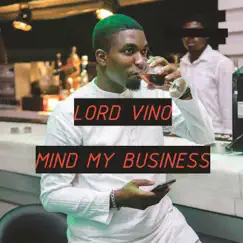 Mind My Business Song Lyrics