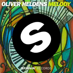Melody - Single by Oliver Heldens album reviews, ratings, credits