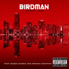 Shout Out (feat. Gudda Gudda & French Montana) - Single by Birdman album reviews, ratings, credits