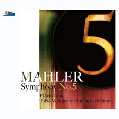 Mahler: Symphony No. 5 by エリアフ・インバル/東京都交響楽団 album reviews, ratings, credits