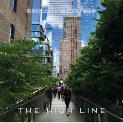 The High Line EP by Michael Crawford album reviews, ratings, credits