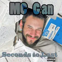 Seconds to Last by Mc Gan album reviews, ratings, credits