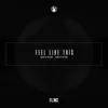 Feel Like This (Radio Edit) - Single album lyrics, reviews, download