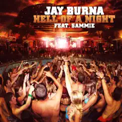 Hell of a Night (feat. Sammie) - Single by Jay Burna album reviews, ratings, credits