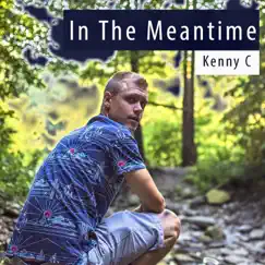 In the Meantime - Single by Kenny C album reviews, ratings, credits