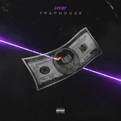 TrapHouse - Single by Leezy album reviews, ratings, credits