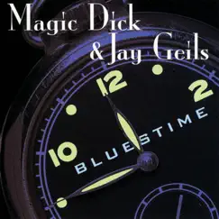 Bluestime by Magic Dick & Jay Geils album reviews, ratings, credits