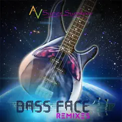 Bass Face Remixes by AV Super Sunshine album reviews, ratings, credits